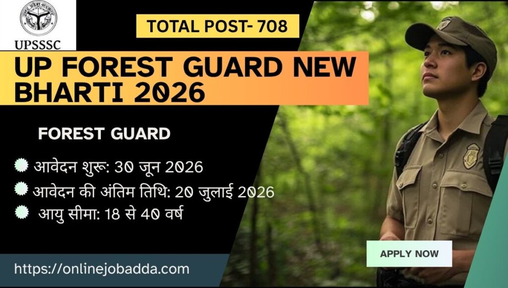 UP Forest Guard New Bharti 2026-उत्तर प्रदेश अधीनस्थ सेवा आयोग के द्वारा वन विभाग में वनरक्षक और वन्य जीव रक्षक के पदों पर आवेदन के लिए नोटिफिकेशन जारी किया गया है |
