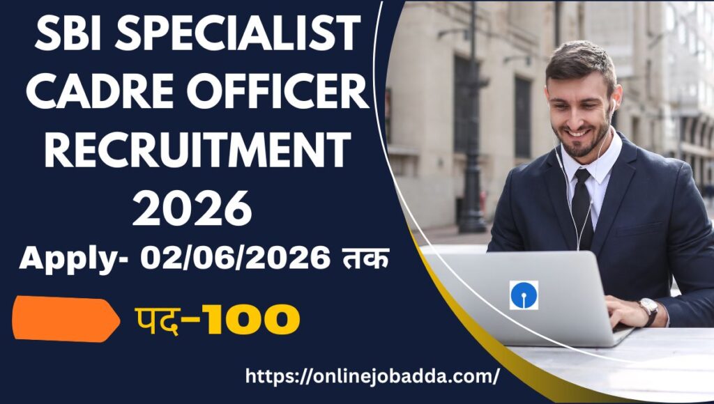 SBI Specialist Cadre Officer Recruitment 2026 