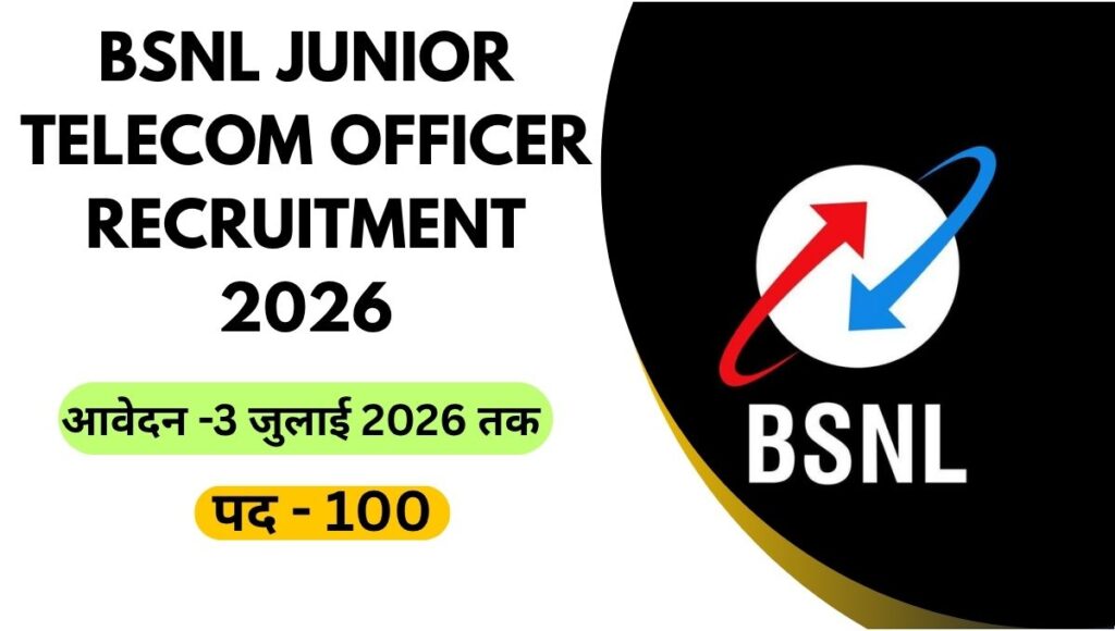 BSNL Junior Telecom Officer Recruitment 2026