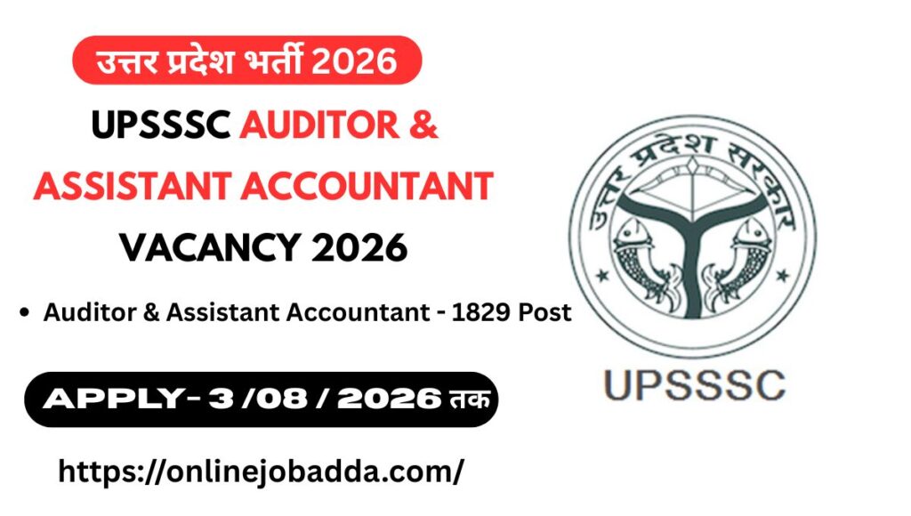 UPSSSC Auditor and Assistant Accountant Vacancy 2026