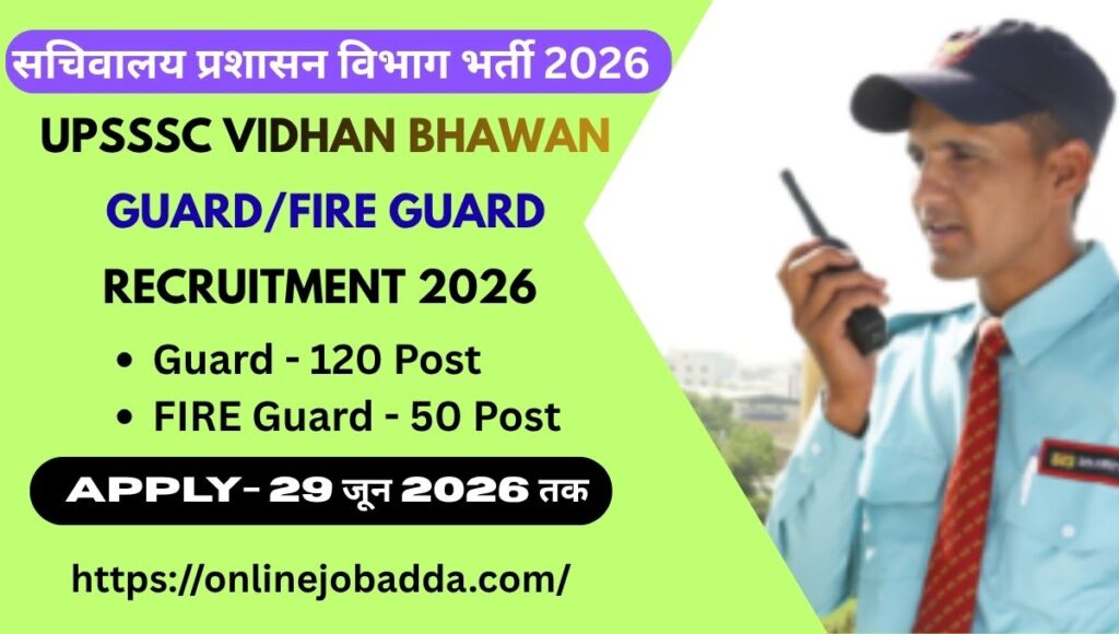 UPSSSC Vidhan Bhawan Guard Recruitment 2026