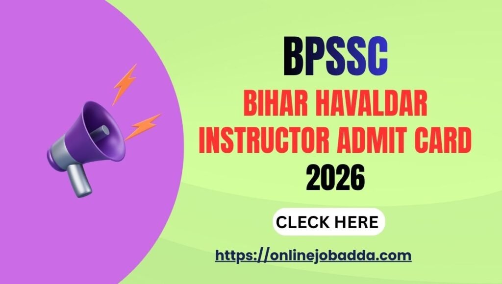 Bihar Havaldar Instructor Admit Card 2026