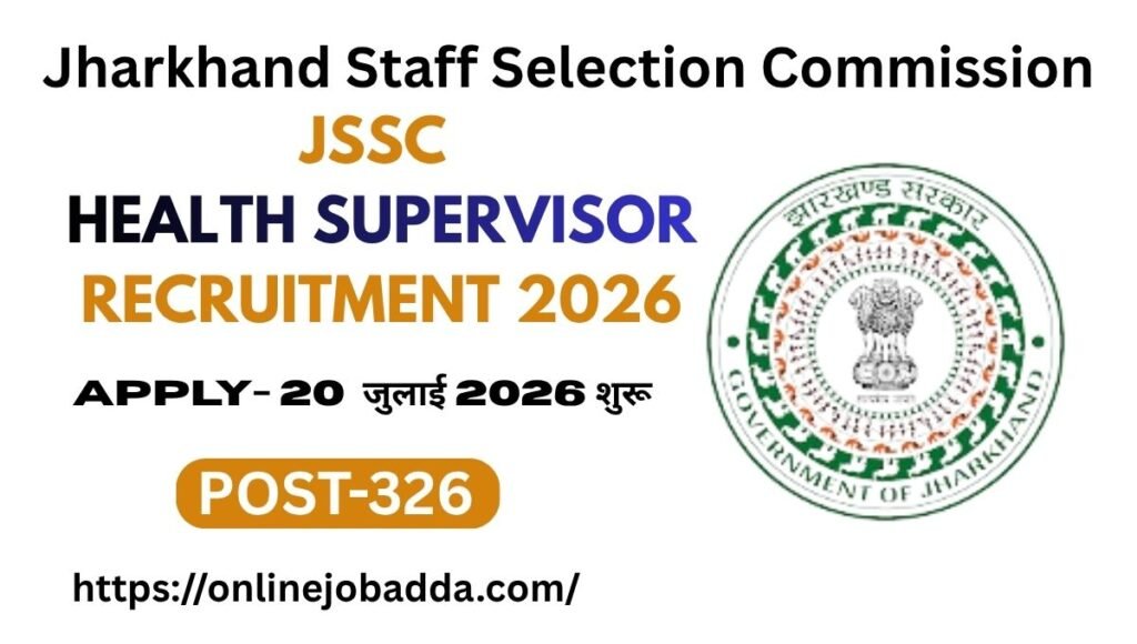 JSSC Health Supervisor Recruitment 2026
